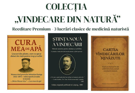 COLECȚIA „VINDECARE DIN NATURĂ”